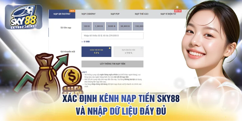Xác định kênh nạp tiền SKY88 và nhập dữ liệu đầy đủ